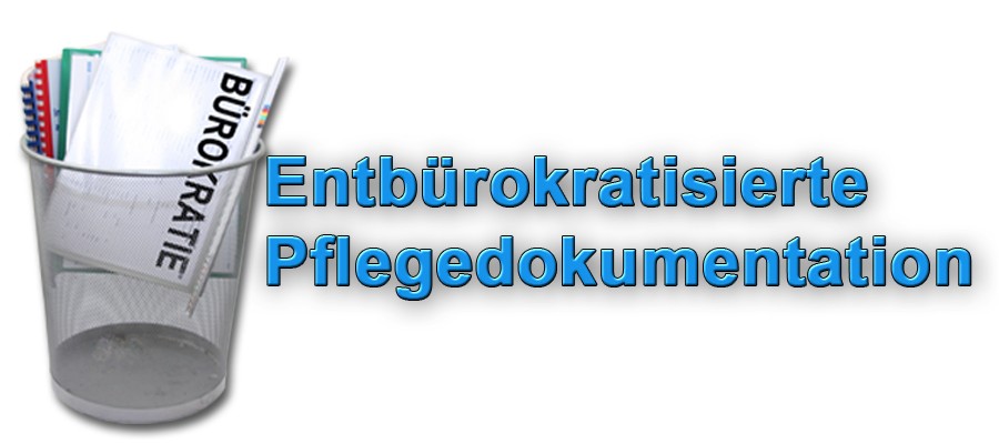 Entbürokratisierte Pflegedokumentation